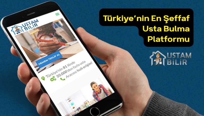 Ustam Bilir ile Doğru Ustayı Bulmak Artık Çok Kolay!